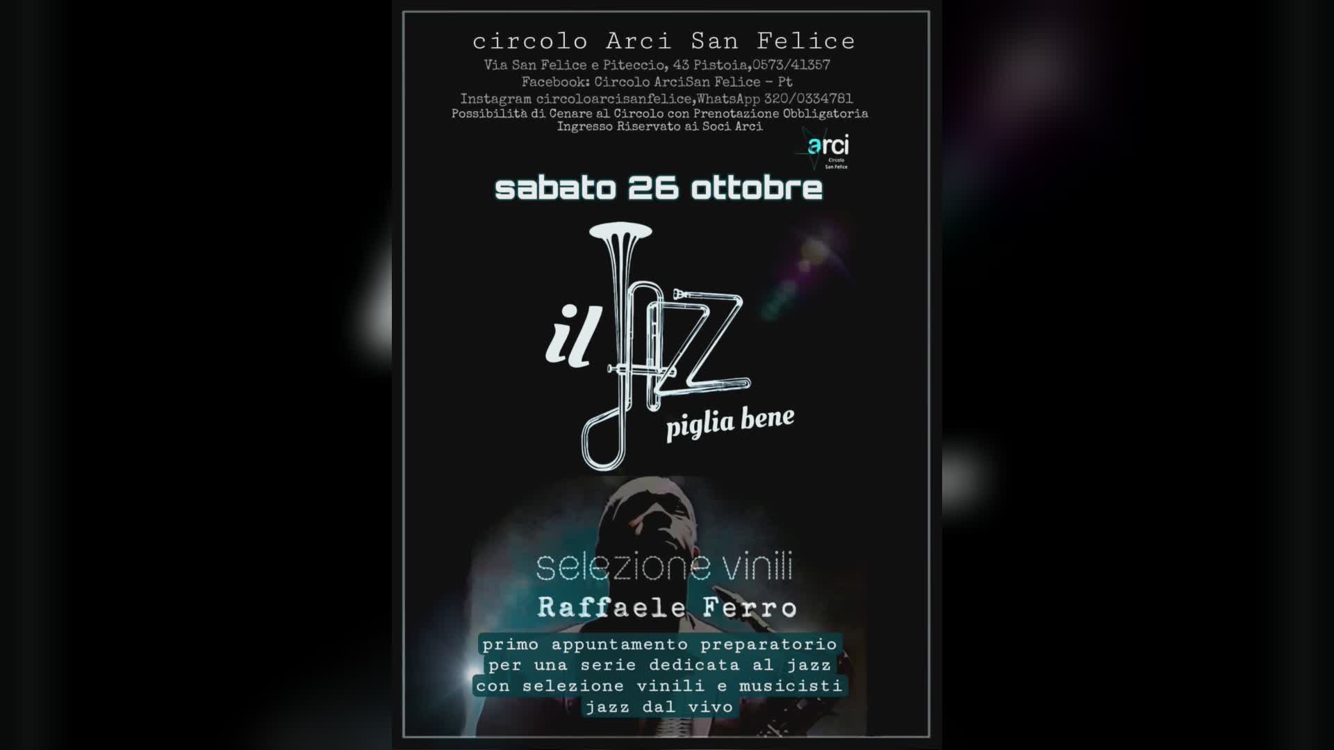 Pistoia - A San Felice "Il jazz piglia bene"